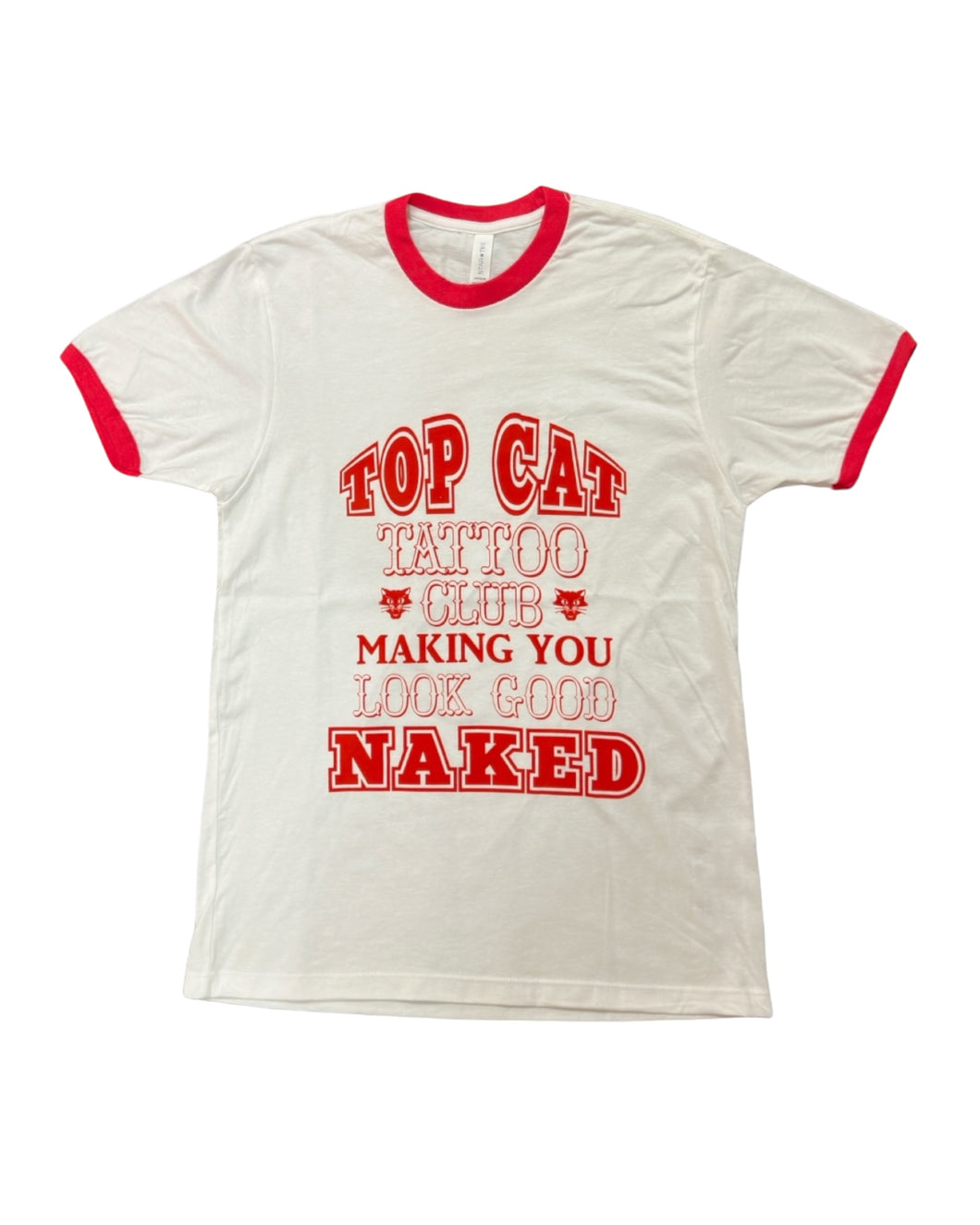 Top Cat Tattoo Club Making You Look Better Ringer T-shirt